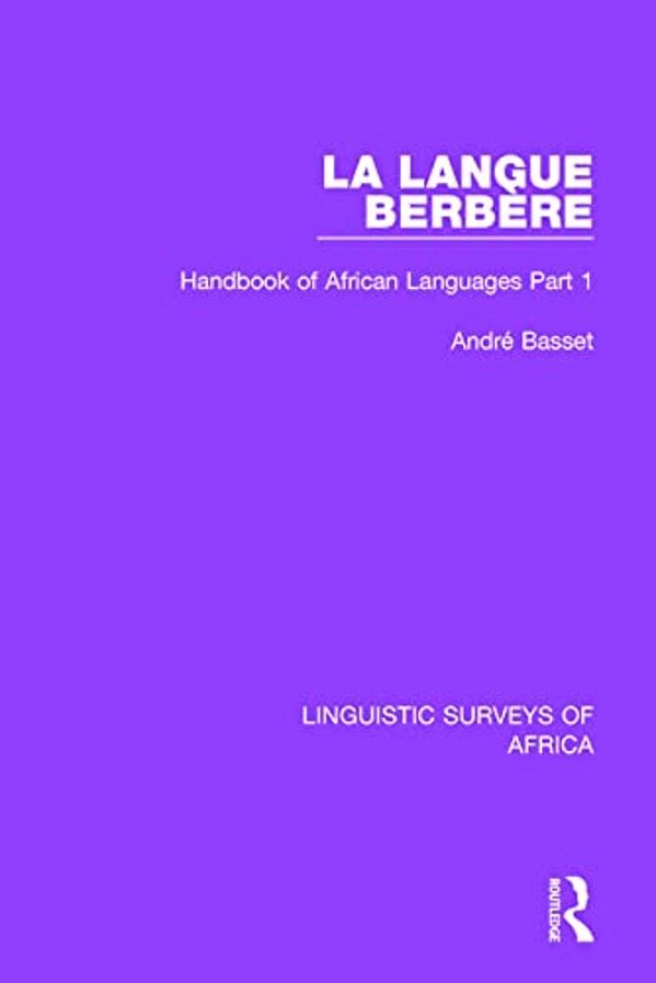 La Langue Berbère: Handbook Of African Languages Part 1-..