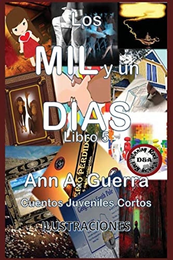 Lo Mil Y Un Dias: Cuentos Juveniles Cortos-..