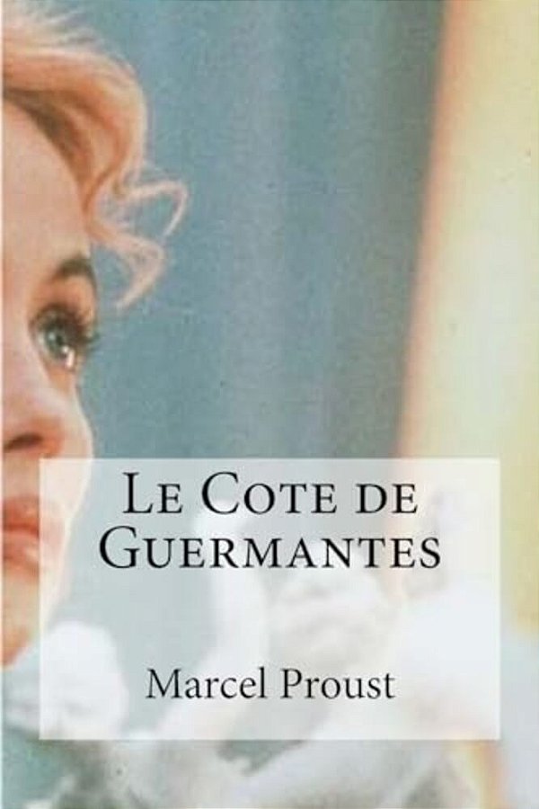 I. E Cote De Guermantes-..