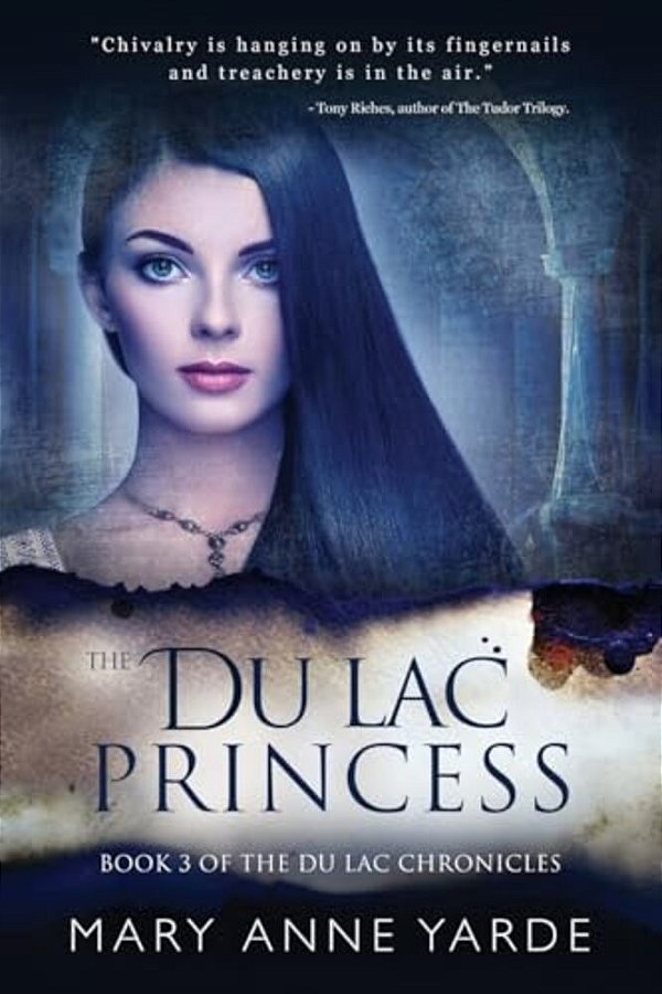 The Du Lac Princess: (Book 3 Of The Du Lac Chronicles)-..