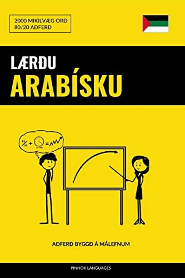 Lærðu Arabísku - Fljótlegt/Auðvelt/skilvirkt: 2000 Mikilvæg Orð-..