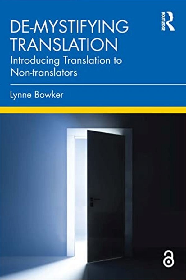 De-Mystifying Translation: Introducing Translation To Non-Translators-..