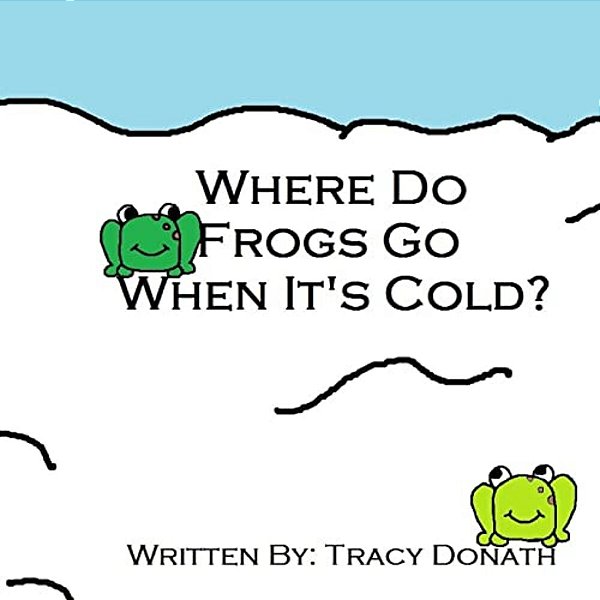 Where Do Frogs Go When It's Cold?-..
