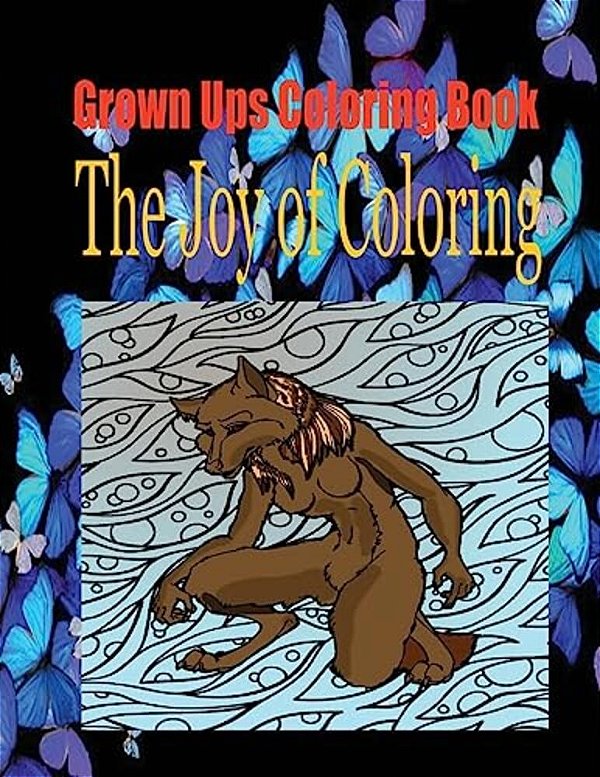 Grown Ups Coloring Book The Joy Of Coloring Mandalas-..