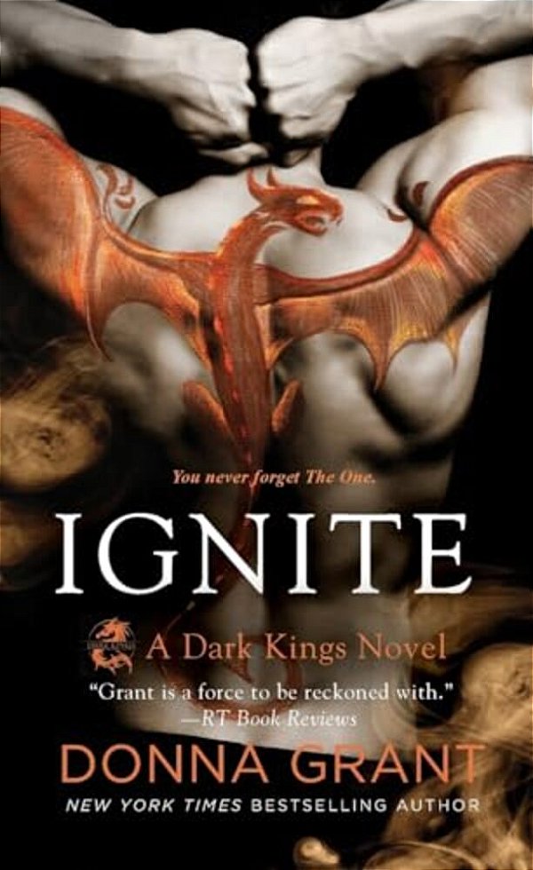 Ignite: A Dark Kings Novel-..