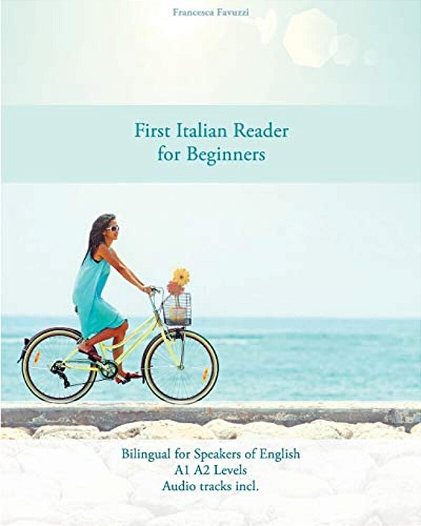 First Italian Reader For Beginners-..