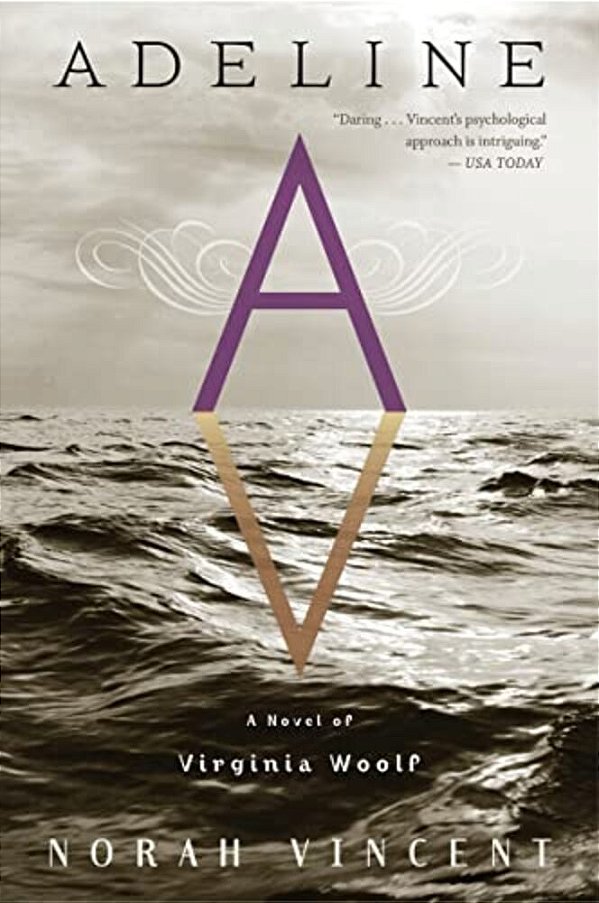 Adeline: A Novel Of Virginia Woolf-..