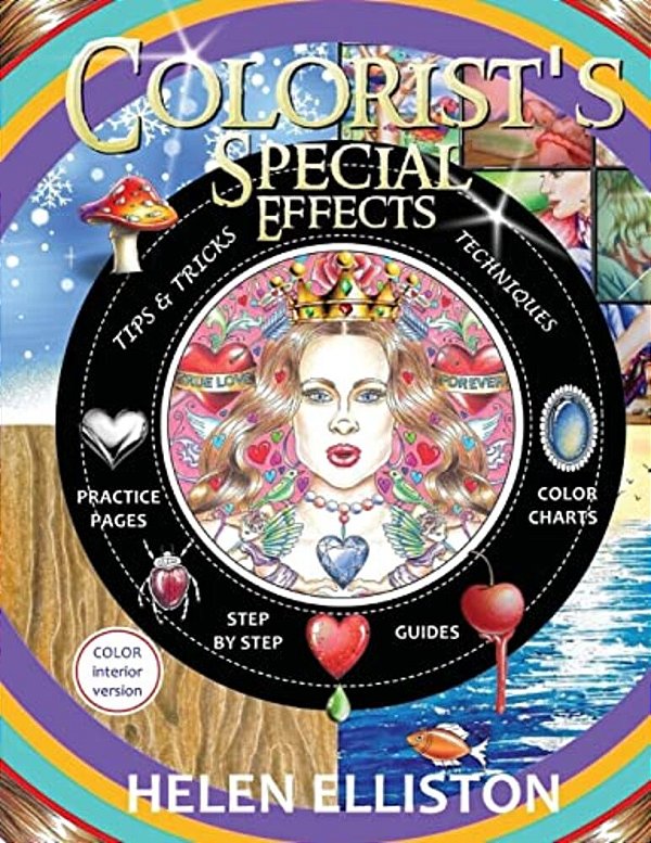 Colorist's Special Effects - Color Interior: Step By Step Guides To Making Your Adult Coloring Pages Pop!-..