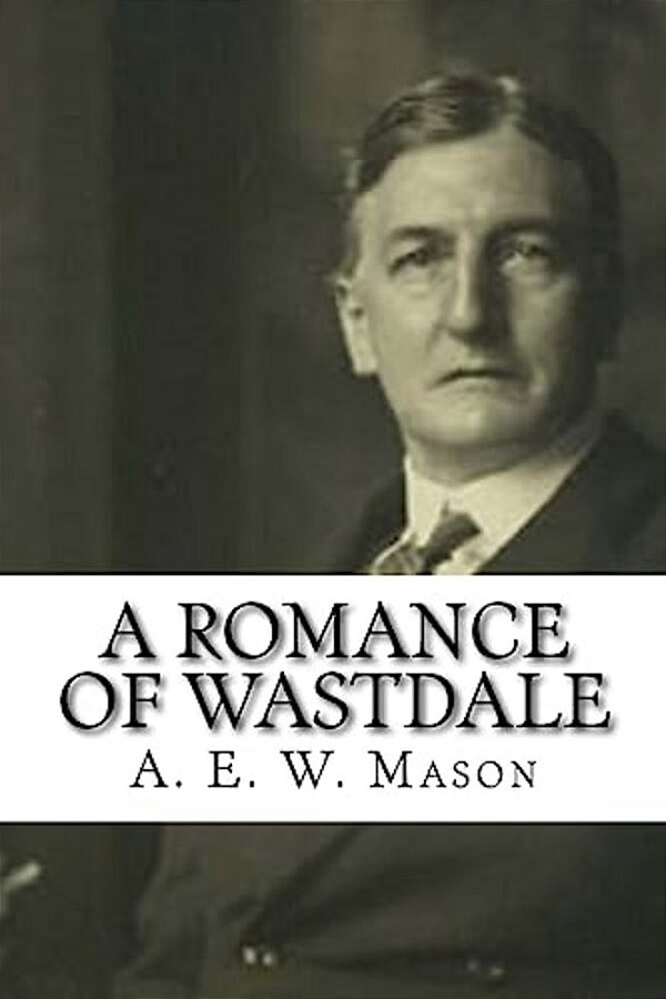 A Romance Of Wastdale-..
