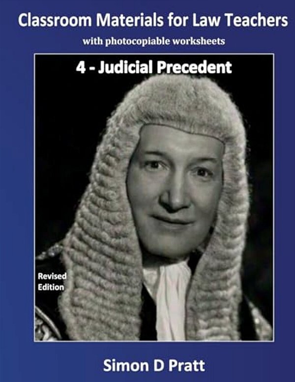 Classroom Materials For Law Teachers: Judicial Precedent-..