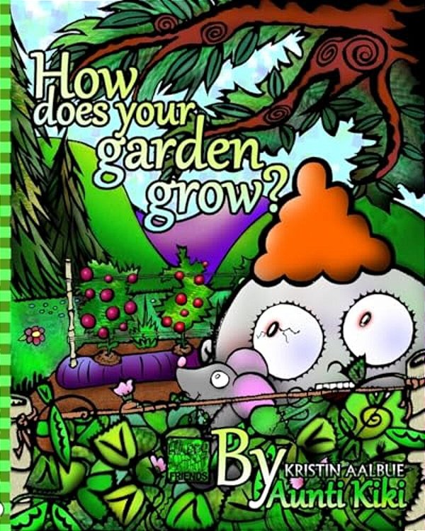 How Does Your Garden Grow?-..