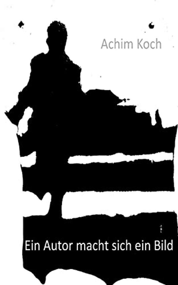 Ein Autor Macht Sich Ein Bild-..