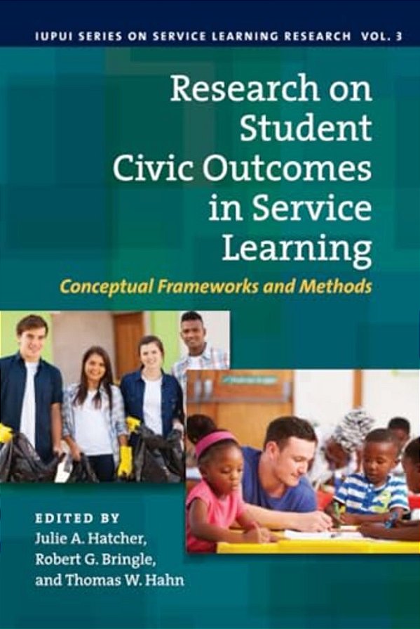 Research On Student Civic Outcomes In Service Learning: Conceptual Frameworks And Methods-..