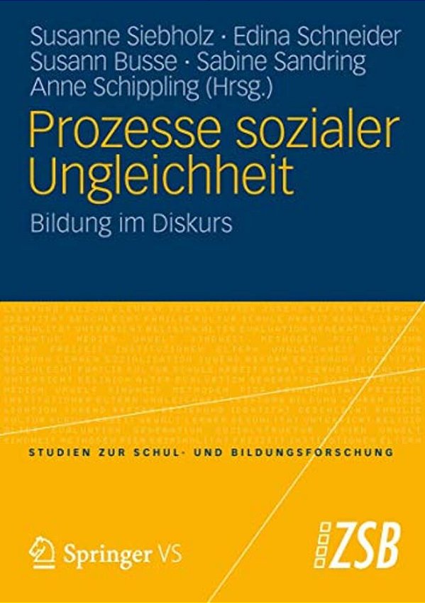 Prozesse Sozialer Ungleichheit: Bildung Im Diskurs-..