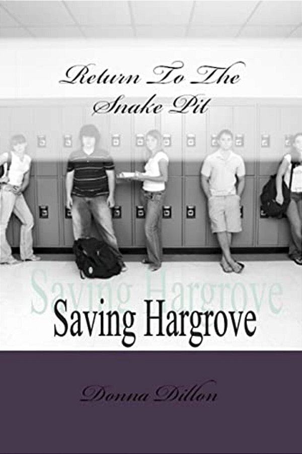 Return To The Snake Pit: Saving Hargrove-..