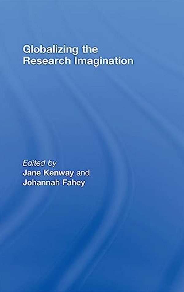 Globalizing The Research Imagination-..