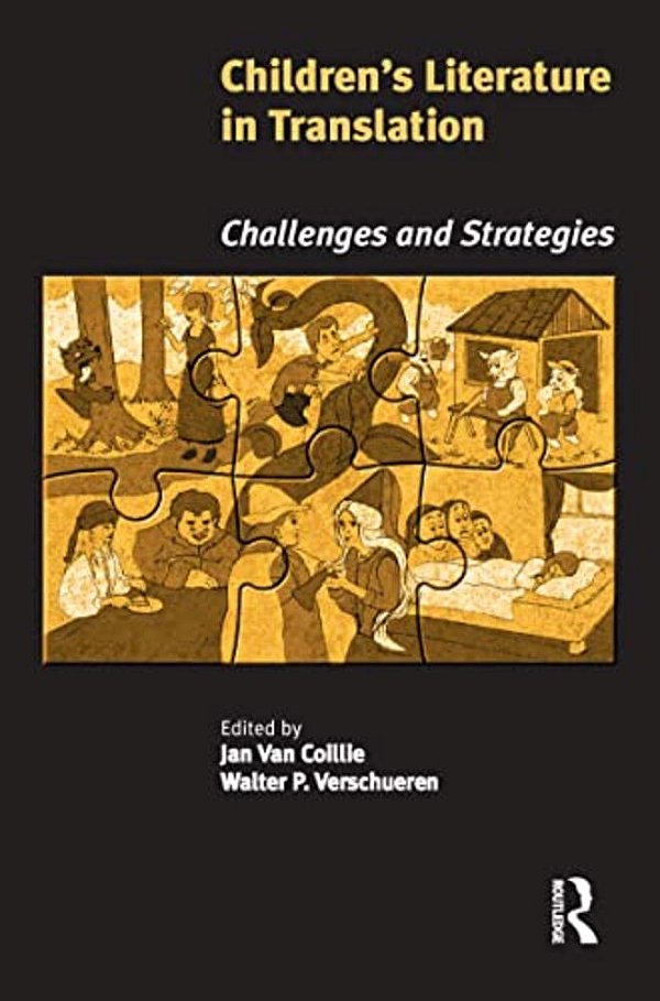 Children's Literature In Translation: Challenges And Strategies-..