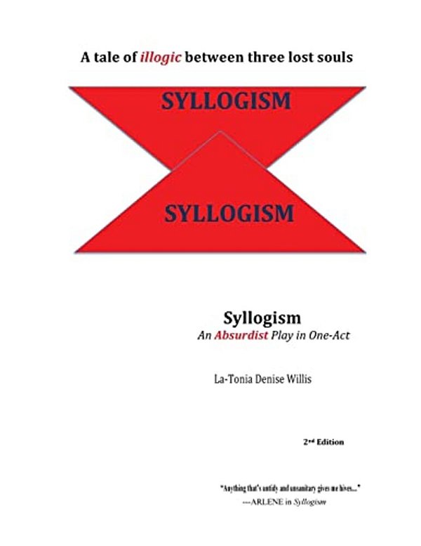 Syllogism: An Absurdist Play In One-Act-..