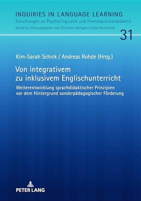 Von Integrativem Zu Inklusivem Englischunterricht: Weiterentwicklung Sprachdidaktischer Prinzipien Vor Dem Hintergrund Sonderpaedagogischer Foerderung-..