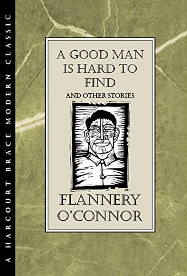 A Good Man Is Hard To Find And Other Stories-..