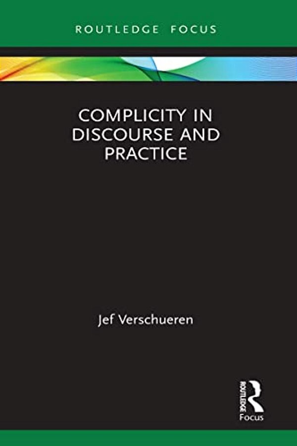 Complicity In Discourse And Practice-..