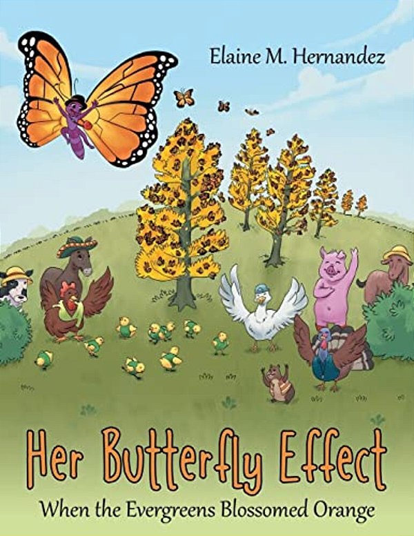 Her Butterfly Effect: When The Evergreens Blossomed Orange-..