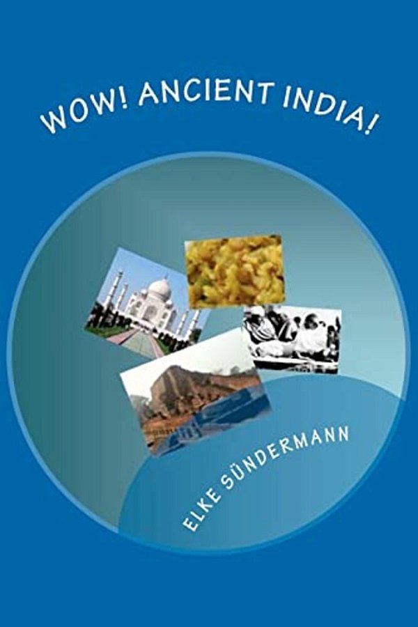 Wow! Ancient India!-..