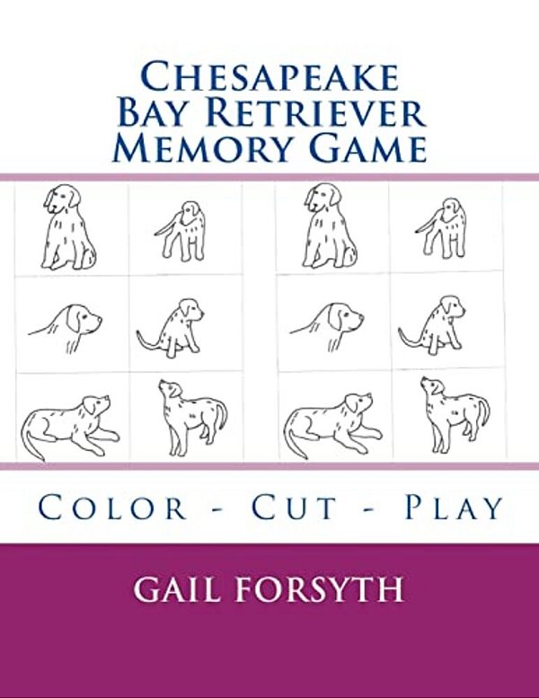 Chesapeake Bay Retriever Memory Game: Color - Cut - Play-..