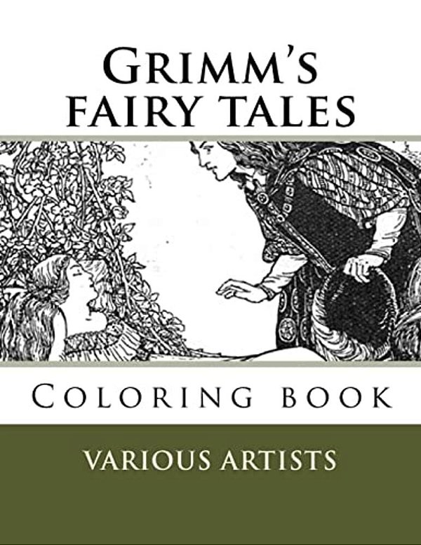 Grimm's Fairy Tales: Coloring Book-..