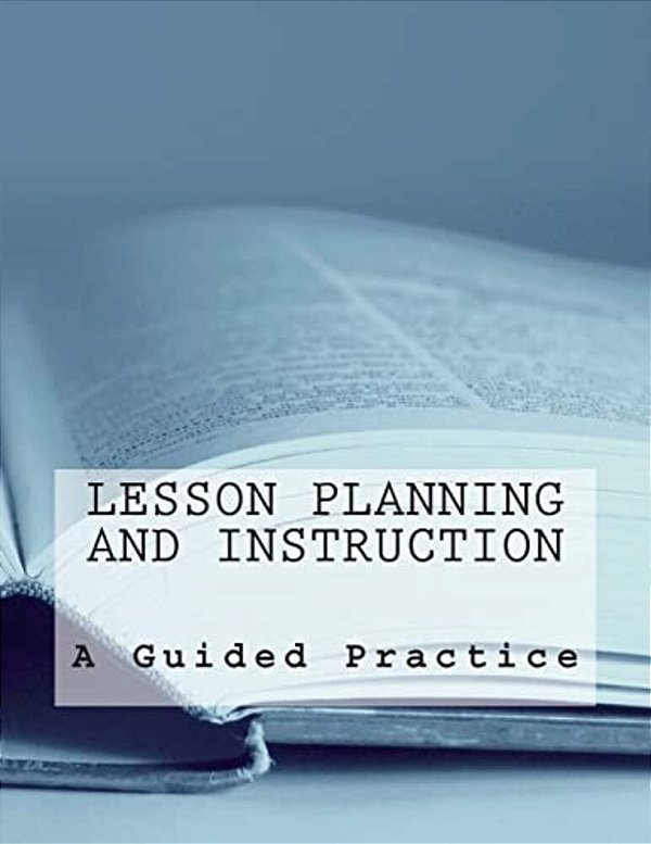 Lesson Planning And Instruction-..