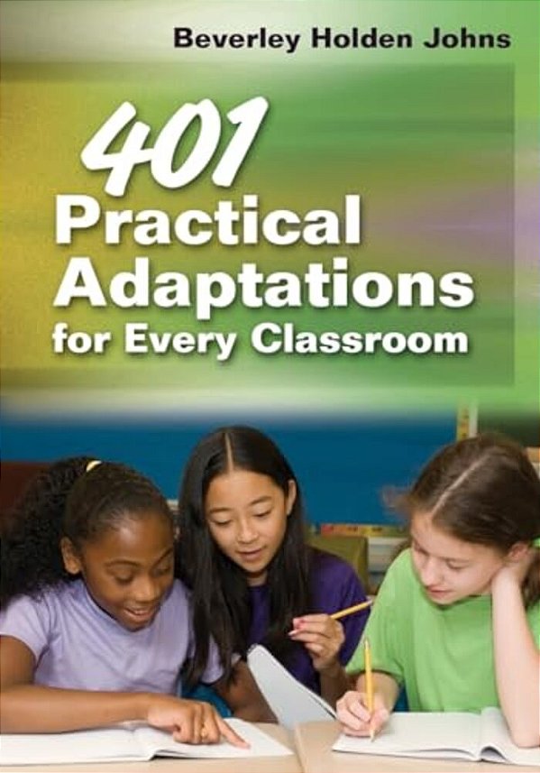 401 Practical Adaptations For Every Classroom-..