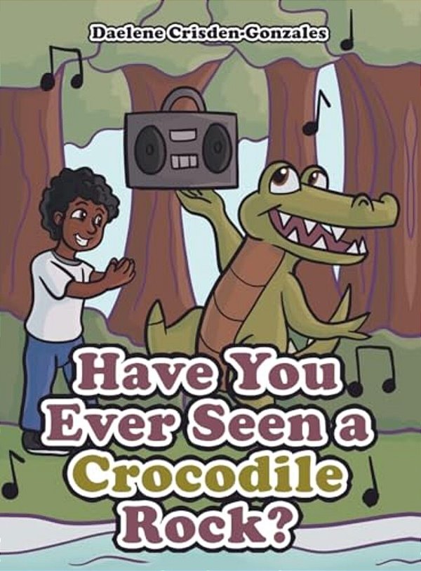 Have You Ever Seen A Crocodile Rock?-..