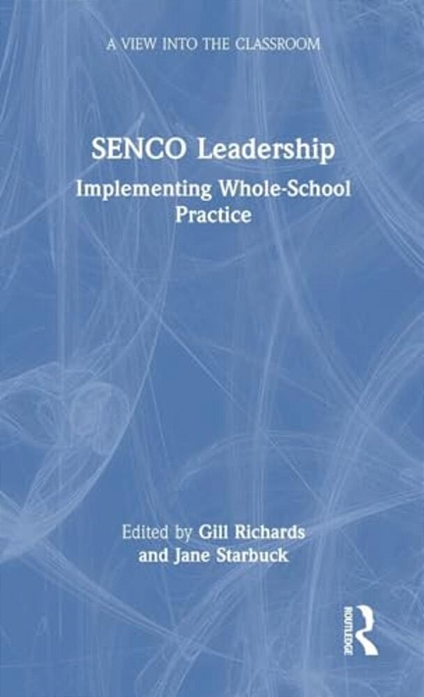 Senco Leadership: Implementing Whole-School Practice-..