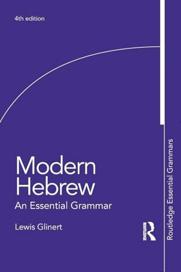 Modern Hebrew: An Essential Grammar-..