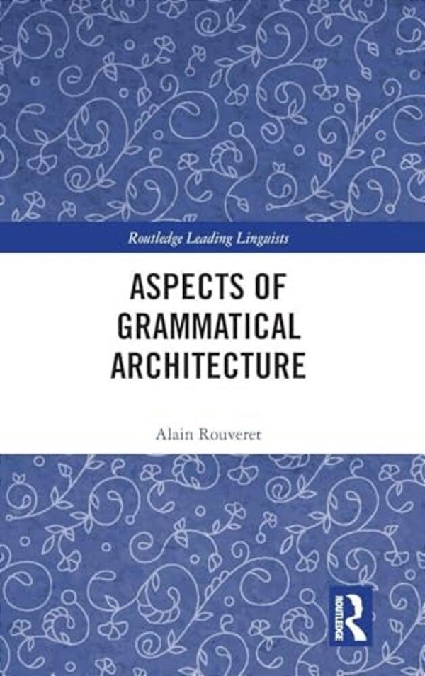 Aspects Of Grammatical Architecture-..