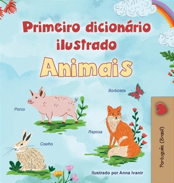 First Picture Dictionary - Animals (Portuguese Brazilian Children's Book)-..