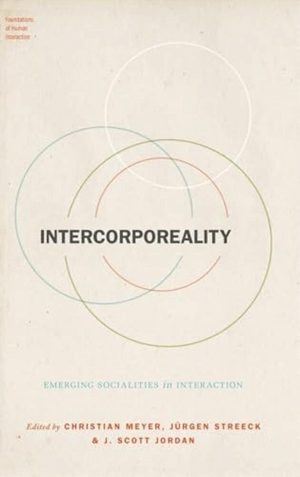 Intercorporeality: Emerging Socialities In Interaction-..