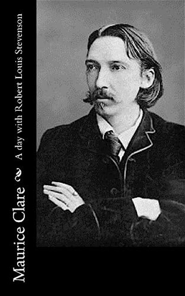 A Day With Robert Louis Stevenson-..