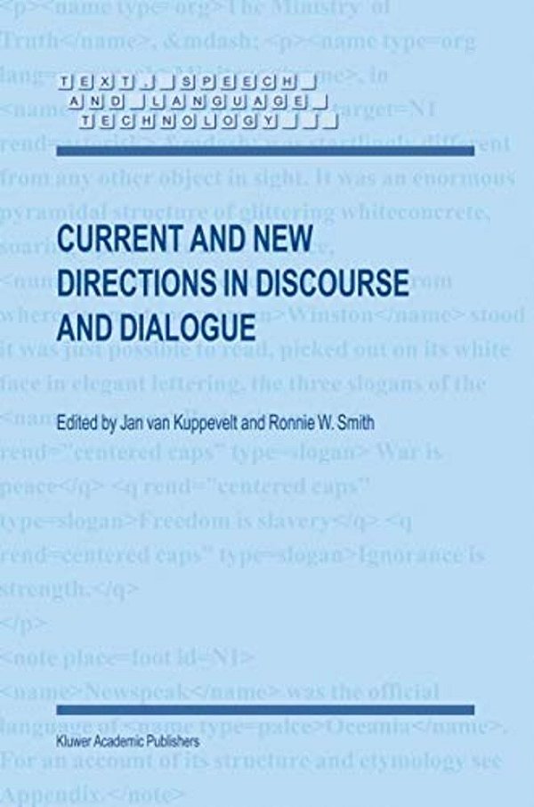 Current And New Directions In Discourse And Dialogue-..
