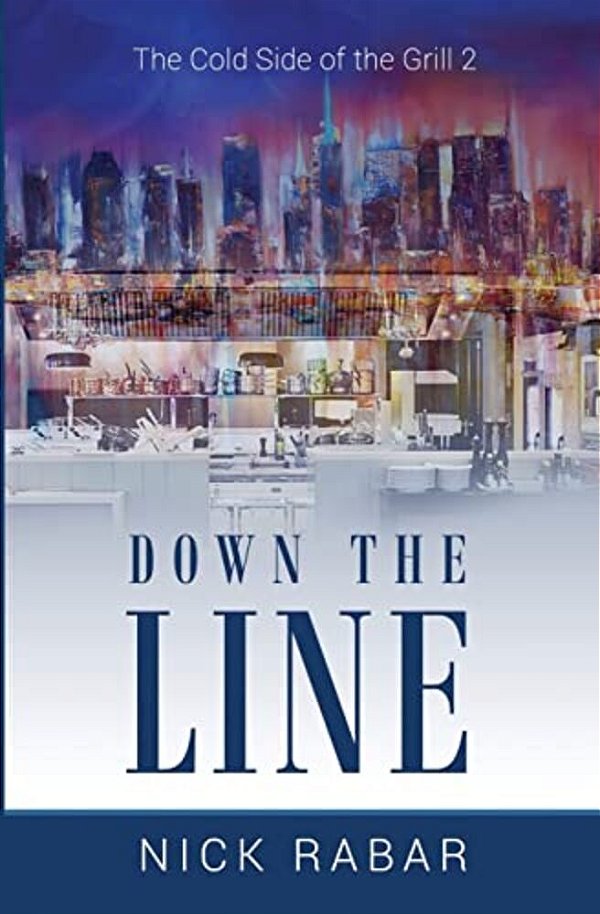 Down The Line: The Cold Side Of The Grill 2-..