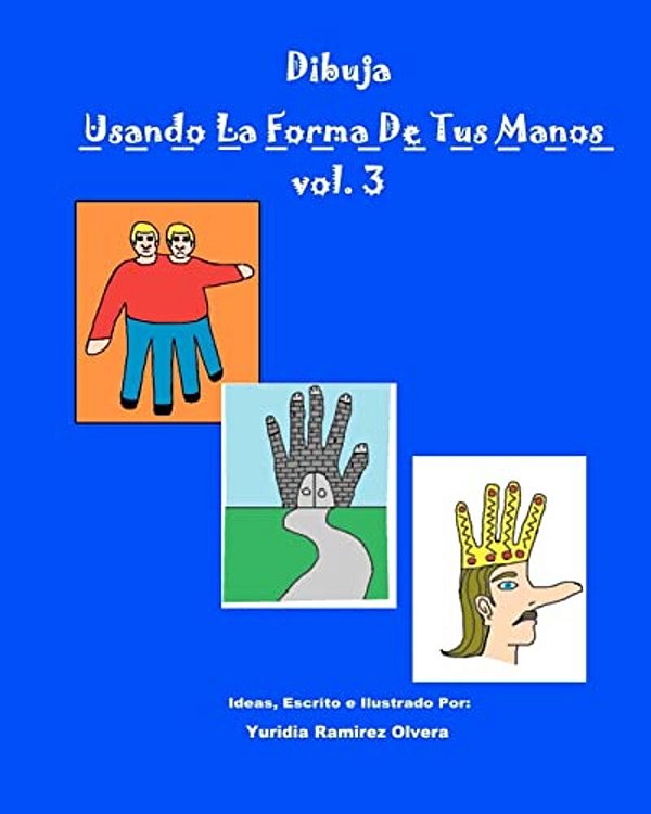 Dibuja Usando La Forma De Tus Manos Vol. 3-..