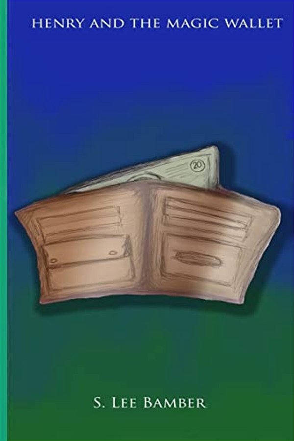 Henry And The Magic Wallet-..
