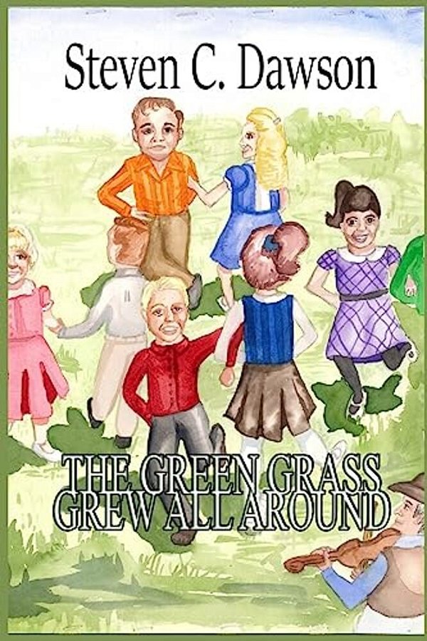 The Green Grass Grew All Around-..