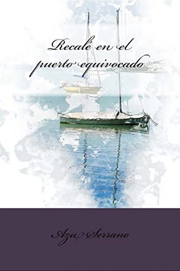 Recalé En El Puerto Equivocado-..