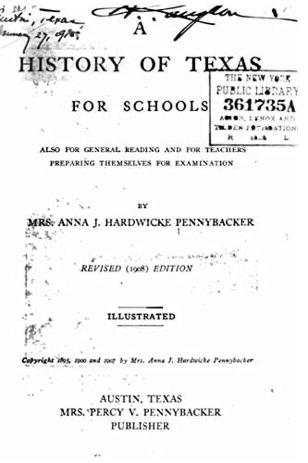 A History Of Texas For Schools Also For General Reading And For Teachers Preparing Themselves For Examination-..