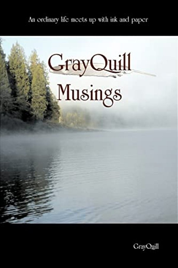 Grayquill Musings-..