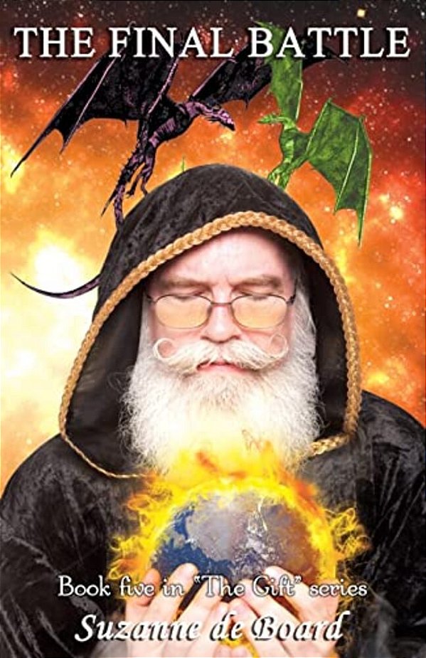 The Final Battle: Book 5 In The Gift Series-..