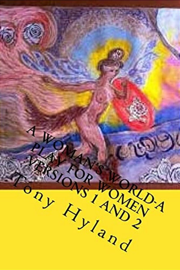 A Woman's World: A Monologue-..