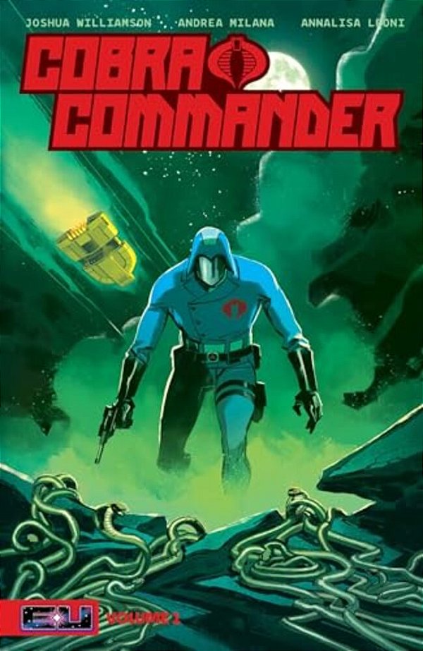 Cobra Commander Volume 1: Determined To Rule The World-..