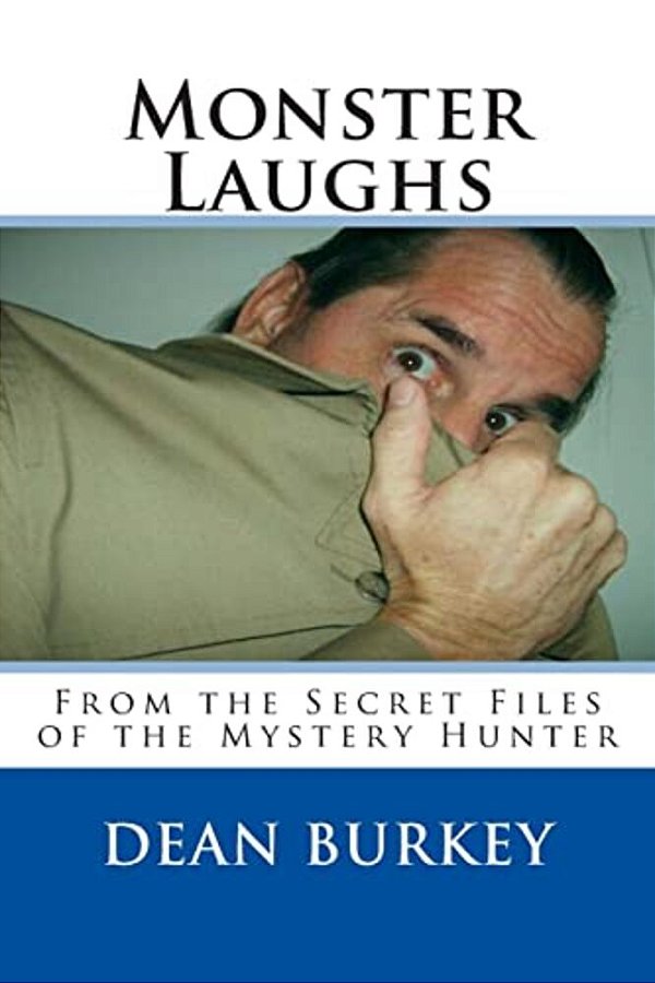 Monster Laughs: From The Secret Files Of The Mystery Hunter-..